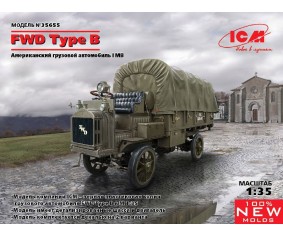 ICM 1/35 FWD Type B, WWI US Army Truck ICM 1/35 FWD Type B, WWI US Army Truck
