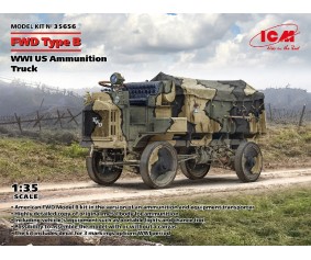 ICM 1/35 FWD Type B, WWI US Ammunition Truck ICM 1/35 FWD Type B, WWI US Ammunition Truck
