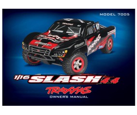 Traxxas Owner's Manual, 1/16 Slash 4wd (Model 7005)